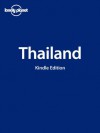 Lonely Planet Thailand (Country Guide) (Country Travel Guide) - Brandon Presser