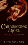 Caravaggio's Angel - Ruth Brandon