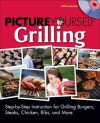 Picture Yourself Grilling - Derrick Riches, David Biber