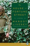 The House on Fortune Street - Margot Livesey