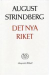 Det nya riket: Skildringar från attentatens och jubelfesternas tidevarv - August Strindberg