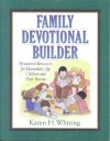 Family Devotional Builder - Karen H. Whiting