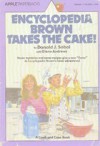 Encyclopedia Brown Takes the Cake (Encyclopedia Brown, #15.5) - Donald J. Sobol