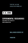 Collected Works of C.G. Jung, Volume 2: Experimental Researches: 002 - C.G. Jung, Gerhard Adler, R.F.C. Hull