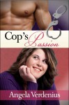 Cop's Passion - Angela Verdenius