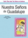 Nuestra Senora de Guadalupe - Catholic Book Publishing Corp.