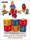 Bright Child - Richard C. Woolfson