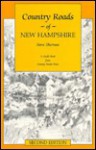 Country Roads of New Hampshire - Steve Sherman