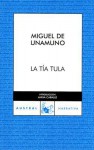 La tía Tula - Miguel de Unamuno