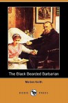 The Black Bearded Barbarian - Marian Keith