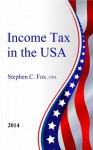 Income Tax in the USA - Stephen Fox