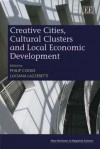 Creative Cities, Cultural Clusters and Local Economic Development - Philip Cooke