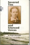 Severed Ties and Silenced Voices- Separation and Social Adaption in Two Swedish Immigrant Families - Roger McKnight