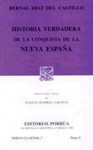 Historia Verdadera de la Conquista de la Nueva España. (Sepan Cuantos, #5) - Bernal Díaz del Castillo