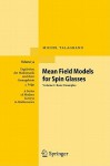 Mean Field Models for Spin Glasses, Volume I: Basic Examples - Michel Talagrand