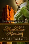 Marblestone Mansion, Book 1 - Marti Talbott