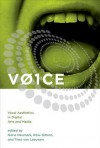 Voice: Vocal Aesthetics in Digital Arts and Media - Norie Neumark, Ross Gibson, Theo van Leeuwen