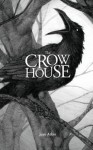 The Crow House - Jean Atkin