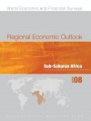 Regional Economic Outlook, April 2008: Sub-Saharan Africa - International Monetary Fund