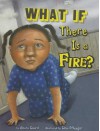 What If There Is a Fire? - Anara Guard, Gina Plegor