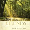 Power of Kindness - Mac Anderson