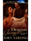 Dragon Games: 8 (Supernatural Bonds) - Jory Strong