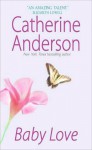Baby Love - Catherine Anderson
