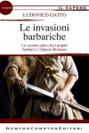 Le invasioni barbariche (eNewton Il Sapere) (Italian Edition) - Ludovico Gatto