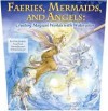 Faeries, Mermaids, and Angels (Other Format) - Stephanie Pui-Mun Law