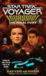 The Final Fury (Star Trek: Voyager, No 9: Invasion Book No 4) - Dafydd ab Hugh