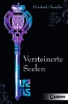 Versteinerte Seelen - Elizabeth Chandler