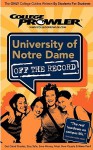 University of Notre Dame Off the Record - Anikka M. Ayala, College Prowler, Jon Skindzier, Jaime Myers