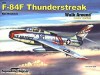 F-84F Thunderstreak - Walk Around Color Series No. 59 - Ken Neubeck