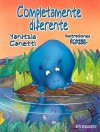 Completamente diferente (Colección Rascacielos) - Yanitzia Canetti, Ángeles Peinador