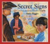 Secret Signs: An Escape Through the Underground Railroad - Anita Riggio