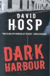 Dark Harbour - David Hosp