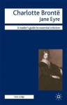 Jane Eyre (Readers' Guides to Essential Criticism) - Sara Lodge, Nicolas Tredell