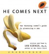 He Comes Next (Audio) - Ian Kerner