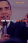 Racial Justice in the Age of Obama - Roy L. Brooks