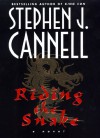 Riding The Snake - Stephen J. Cannell