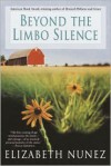 Beyond The Limbo Silence - Elizabeth Nunez