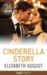 Cinderella Story Part 1 - Elizabeth August