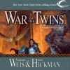 War of the Twins - Margaret Weis, Tracy Hickman, Ax Norman