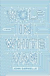 Wolf in White Van - John Darnielle