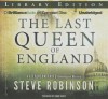 The Last Queen of England - Steve Robinson