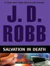 Salvation in Death (In Death, #27) - J.D. Robb