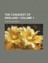 The Conquest of England - J.R. Green