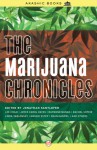 The Marijuana Chronicles - Jonathan Santlofer