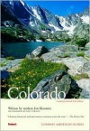 Compass American Guides: Colorado, 6th edition (Compass American Guides) - Jon Klusmire, Fodor's Travel Publications Inc., Paul Chesley