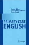 Primary Care English - Ramon Ribes, Isabel Garcia-Gimeno, Roger Jones